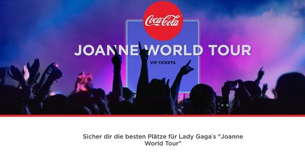 Coca Cola Gewinnspiel Lady Gaga World Tour Reise 2017