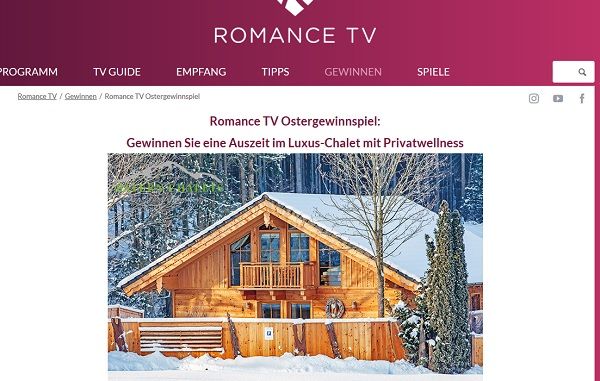Romance TV Oster-Gewinnspiel Luxus-Chalet Urlaub gewinnen