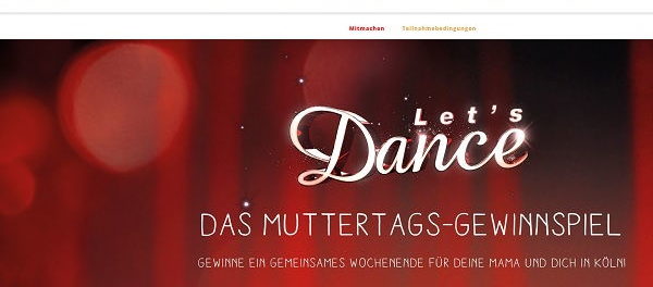 Merci Let&acute;s Dance Muttertags-Gewinnspiel K&ouml;ln Reise