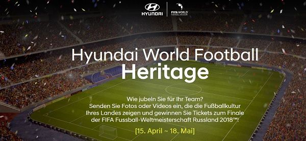 Hyundai Fußball Weltmeisterschaft Gewinnspiel Moskau Reise und Tickets