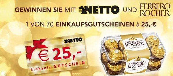Netto und Ferrero Rocher Gewinnspiel 70 Einkaufsgutscheine