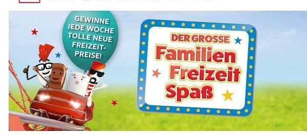 Kaufland und Ferrero Gewinnspiel Familienfreizeit 2019