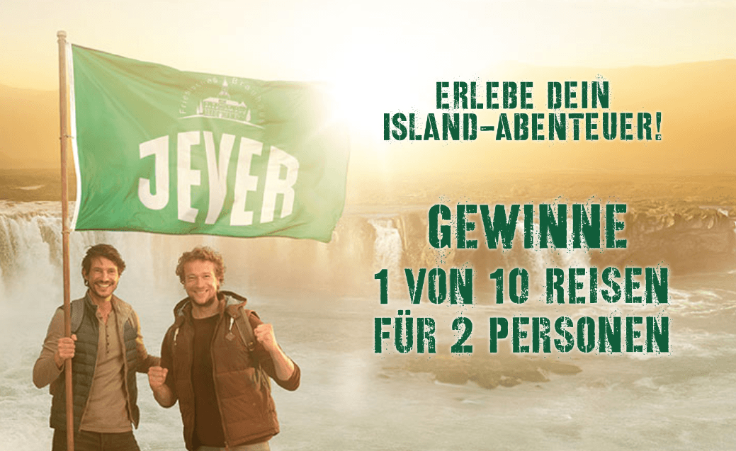 Jever Gewinnspiel: 1 von 10 Reisen für 2 Personen nach Island im Wert von je 6000€!