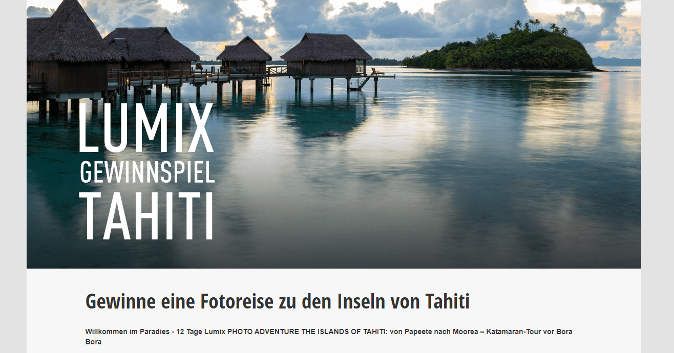 LUMIX Gewinnspiel: 1x 12 tägige Fotoreise für 2 Personen nach Tahiti gewinnen!
