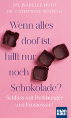 Event-Magazin Gewinnspiel: 2 Bücher „Wenn alles doof ist, hilft nur noch Schokolade?“ zu gewinnen